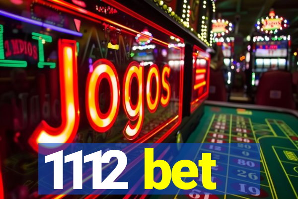 1112 bet